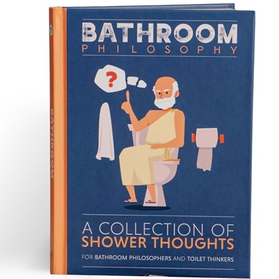 Bathroom Philosophy - A Collection Of Shower Thoughts
