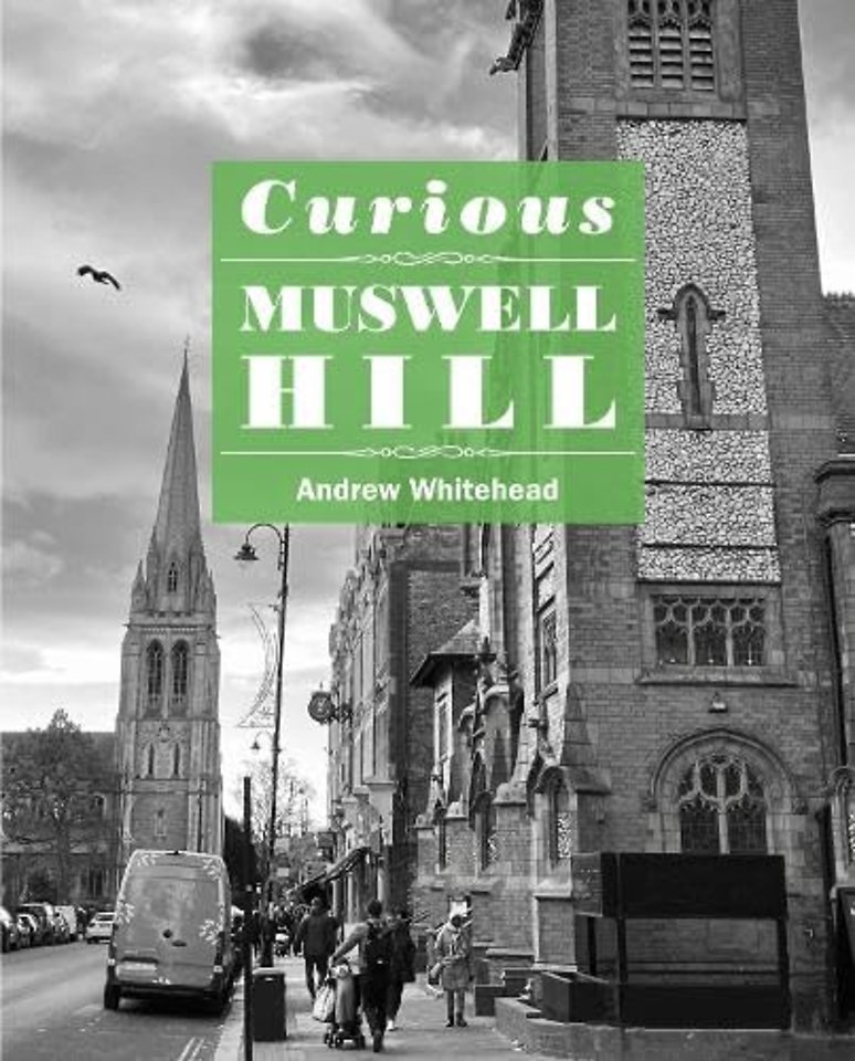 Curious Muswell Hill