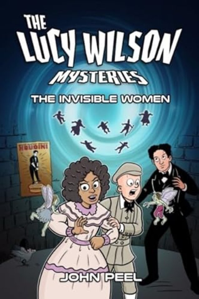 The Lucy Wilson Mysteries: The Invisible Women