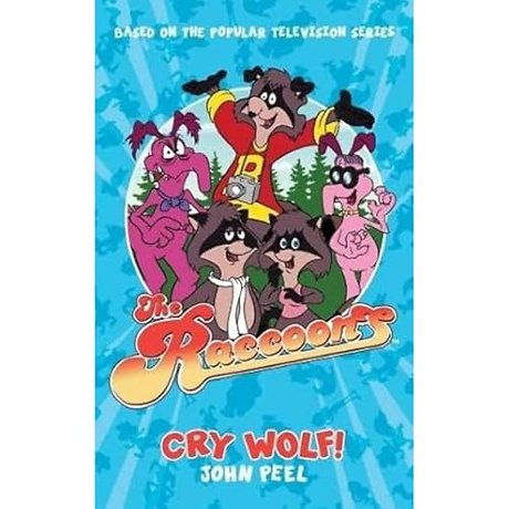 The Raccoons: Cry Wolf