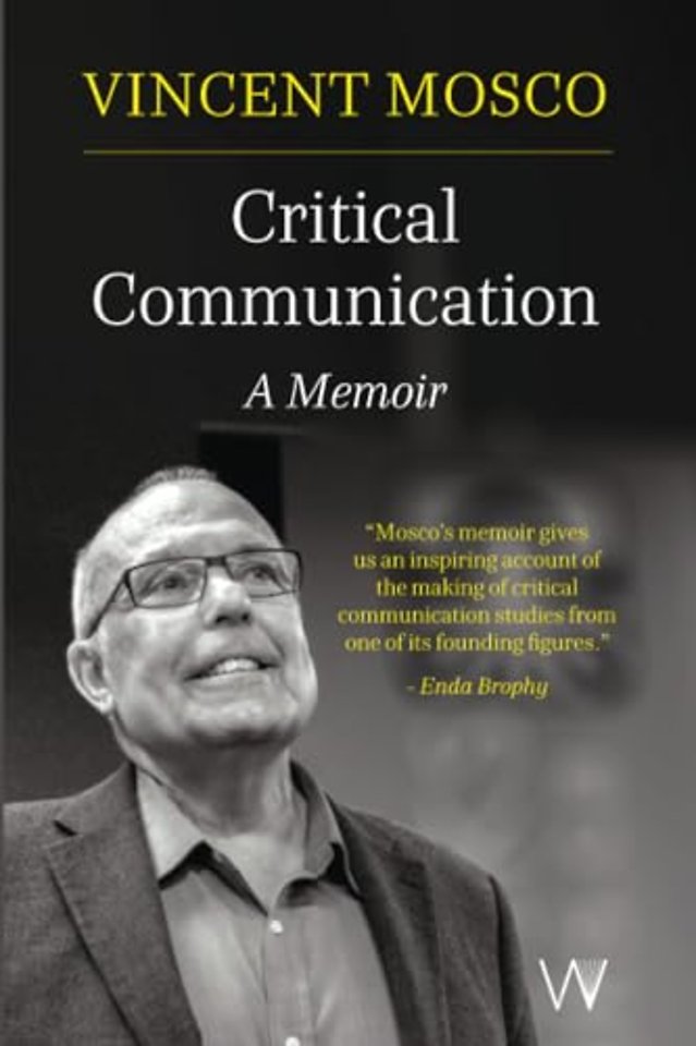 Critical Communication – A Memoir
