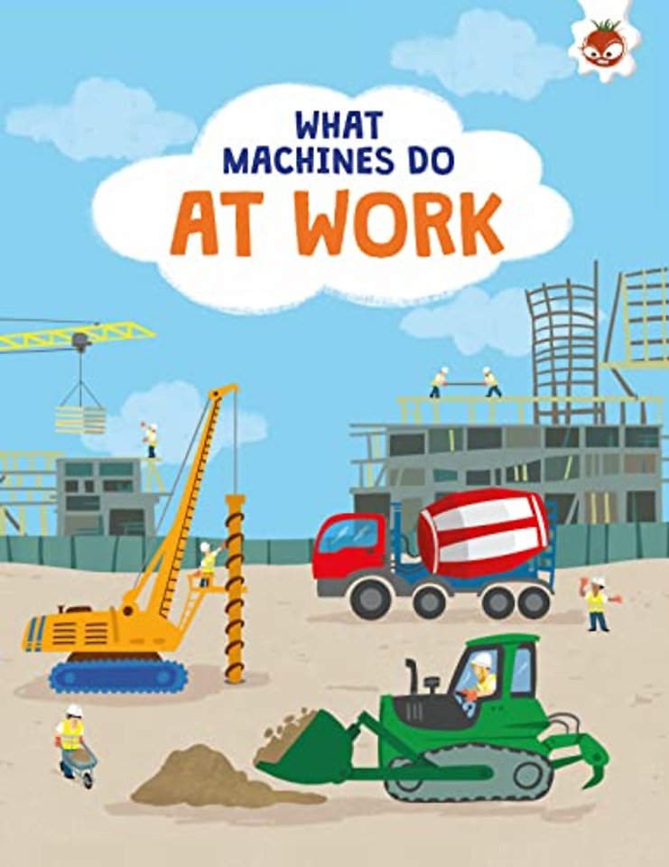 What Machines Do: AT WORK