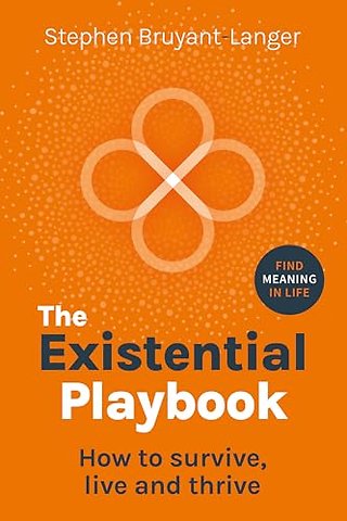 The Existential Playbook