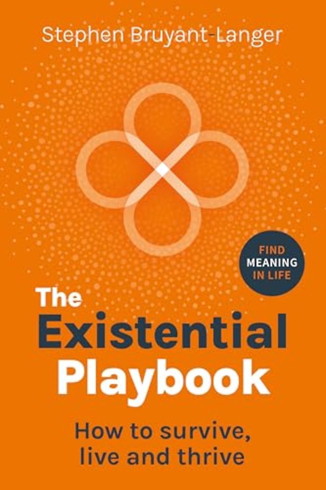 The Existential Playbook