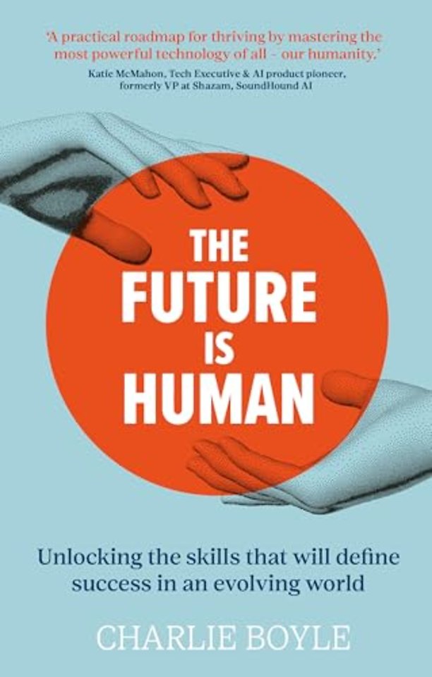 The Future is Human