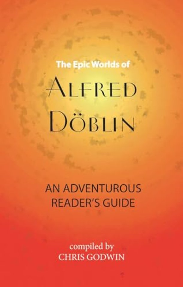 The The Epic Worlds of Alfred Doblin