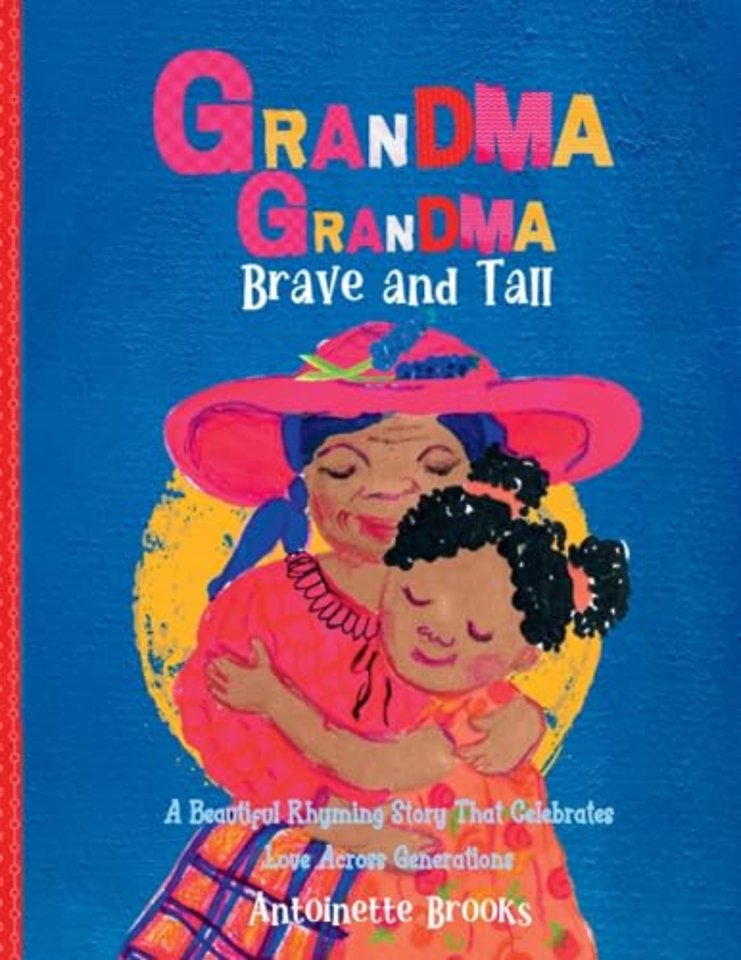 Grandma Grandma, Brave and Tall