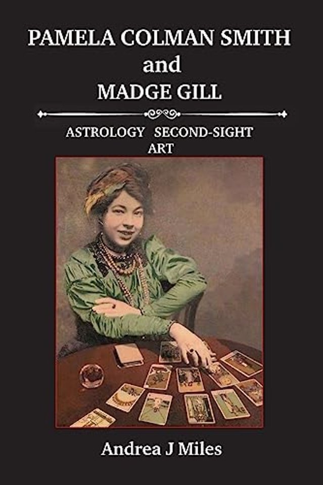 Pamela Colman Smith and Madge Gill