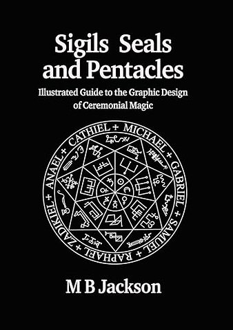 Sigils, Seals and Pentacles