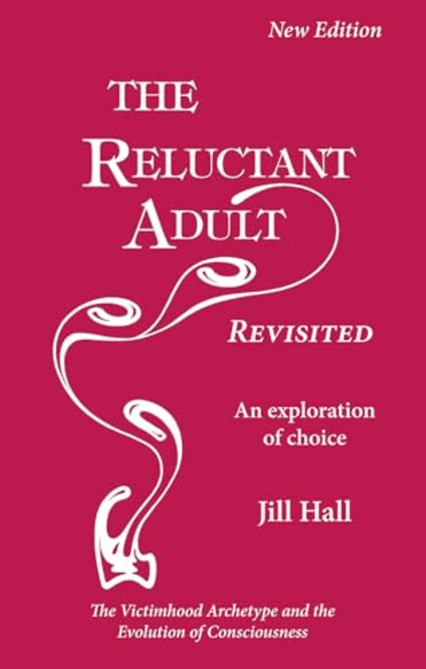 The Reluctant Adult - Revisited
