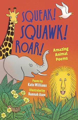 Squeak! Squawk! Roar!