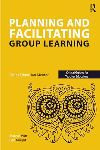 Planning and facilitating group learning