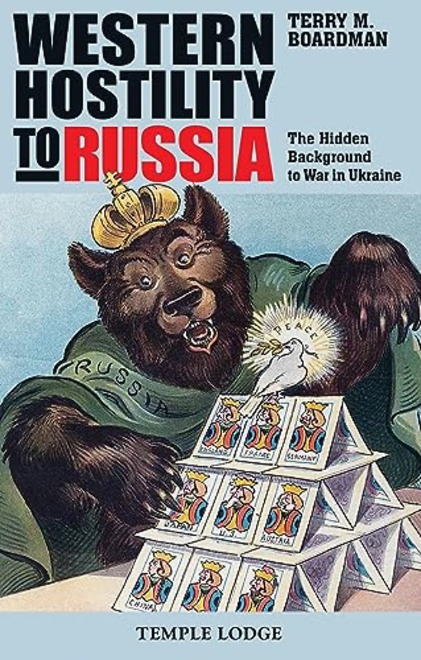 Western Hostility to Russia
