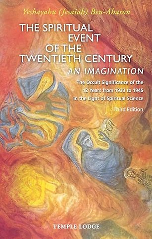 The Spiritual Event of the Twentieth Century