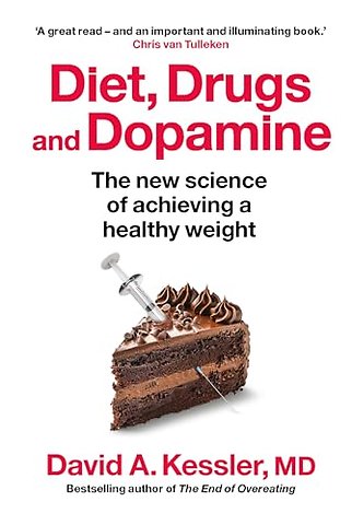 Diet, Drugs and Dopamine