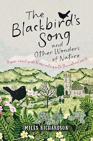 The Blackbird's Song & Other Wonders of Nature