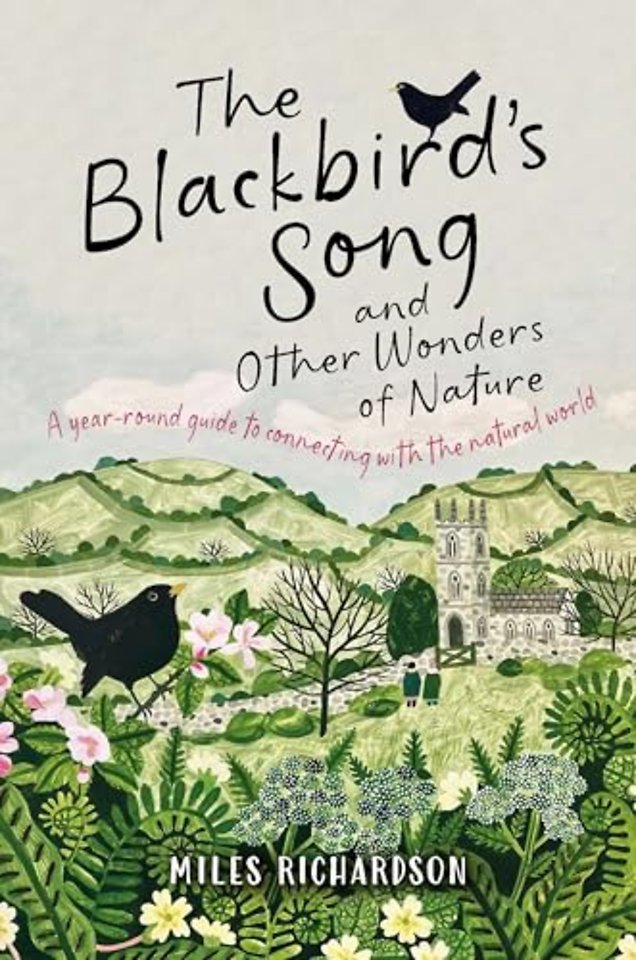 The Blackbird's Song & Other Wonders of Nature