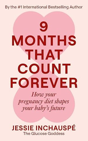 Nine Months That Count Forever