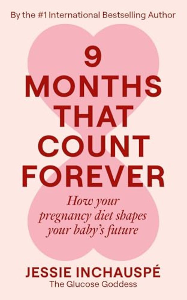 Nine Months That Count Forever