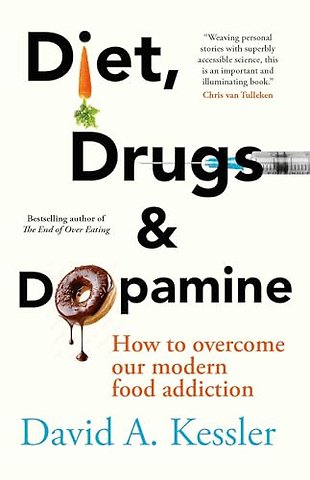 Diet, Drugs and Dopamine