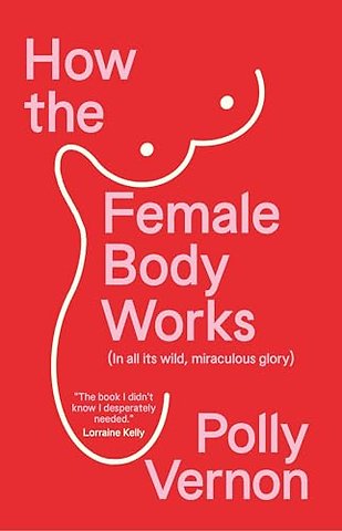 How the Female Body Works