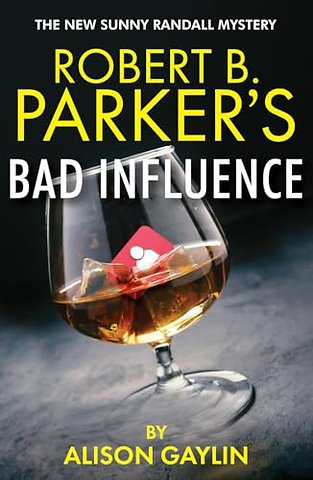 Robert B. Parker's Bad Influence
