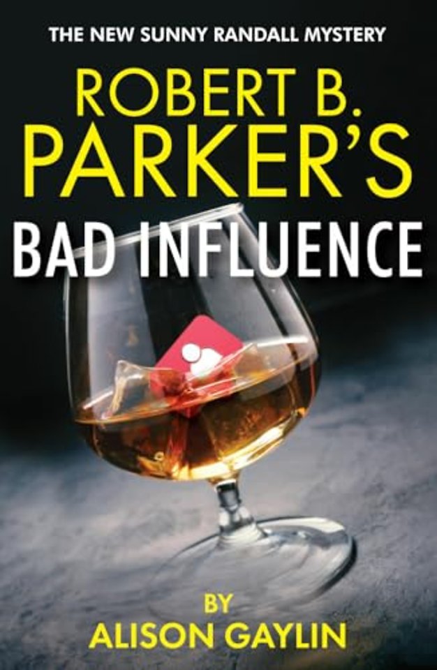 Robert B. Parker's Bad Influence