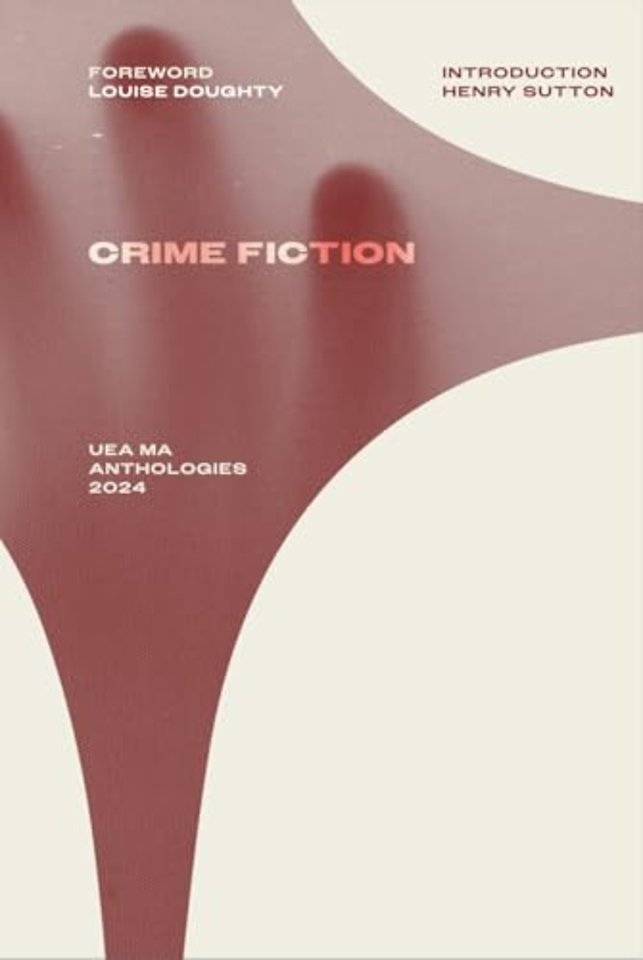UEA MA Crime Fiction Anthology 2024