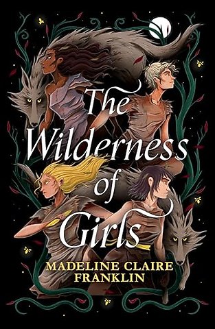 The Wilderness of Girls