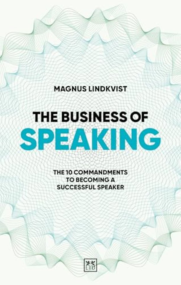 The Business of Speaking