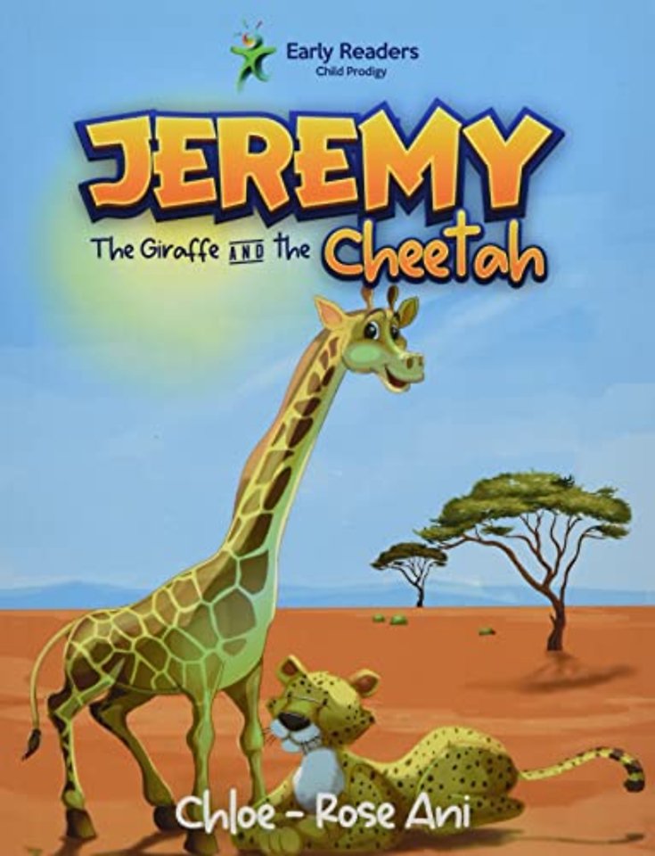 Jeremy the Giraffe and the Cheetah