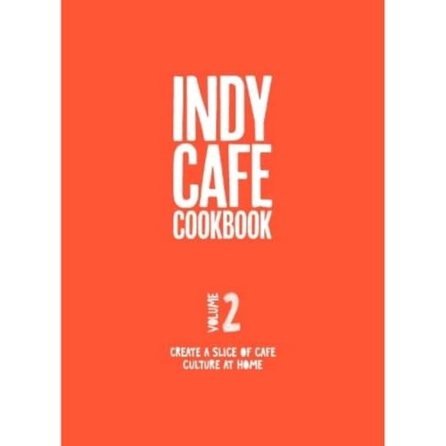 Indy Cafe Cookbook: No 2