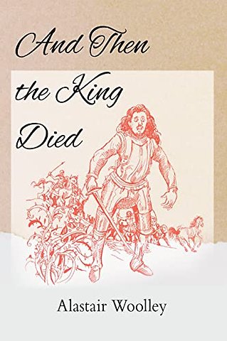 And Then The King Died