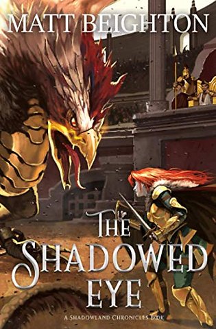 The Shadowed Eye