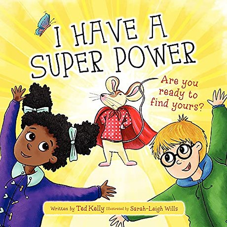 I HAVE A SUPERPOWER