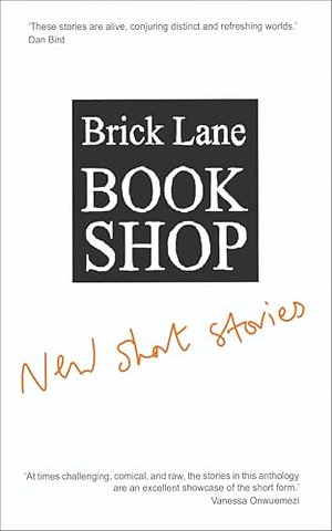 Brick Lane Bookshop New Short Stories 2024