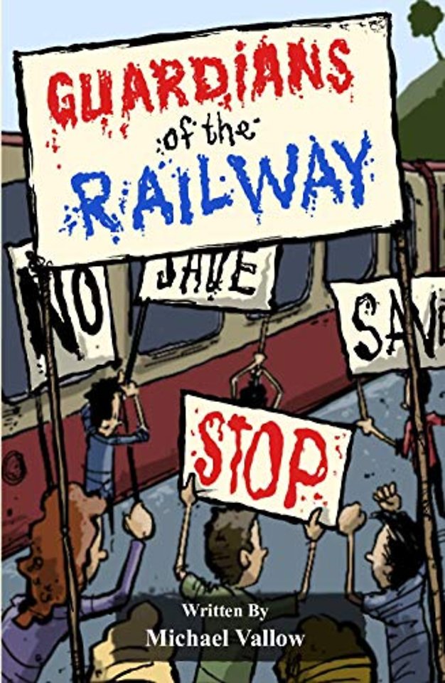 GUARDIANS OF THE RAILWAY