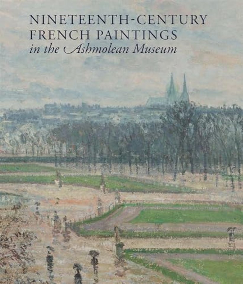 Nineteenth-century French Paintings in the Ashmolean Museum