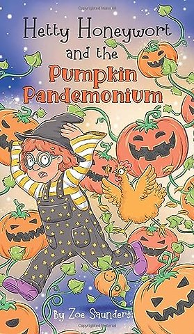Hetty Honeywort and the Pumpkin Pandemonium