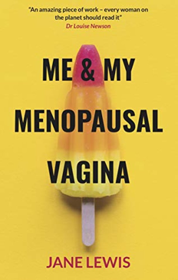 ME & MY MENOPAUSAL VAGINA