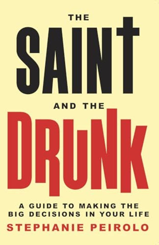 The Saint and the Drunk