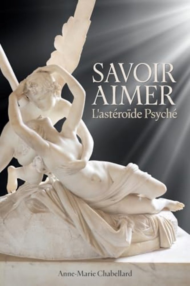 Savoir Aimer L'asteroide Psyche
