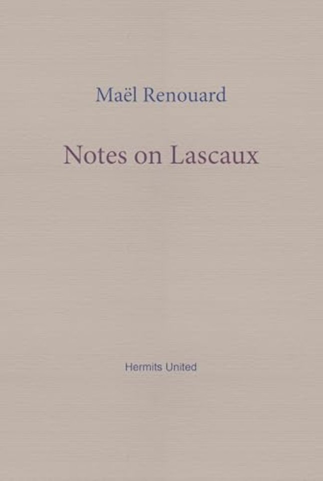 Notes on Lascaux
