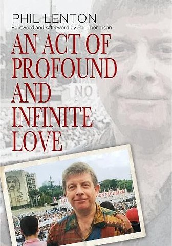 An Act of Profound and Infinite Love