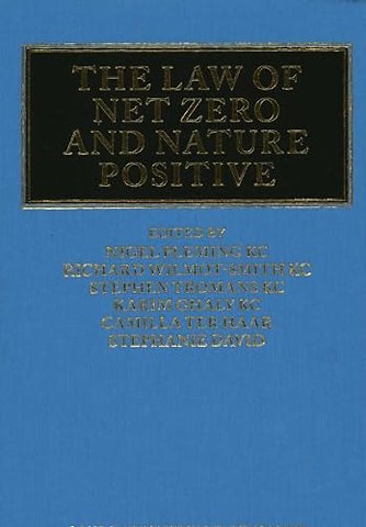 The Law of Net Zero and Nature Positive