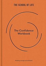 The Confidence Workbook