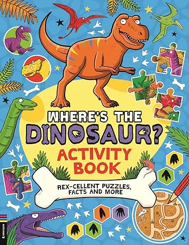 Where’s the Dinosaur? Activity Book