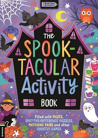 The Spooktacular Activity Book