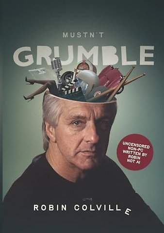 Mustn't Grumble