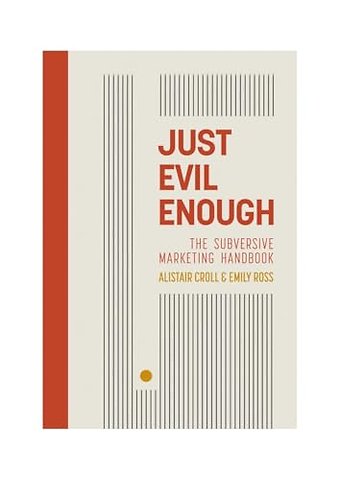Just Evil Enough